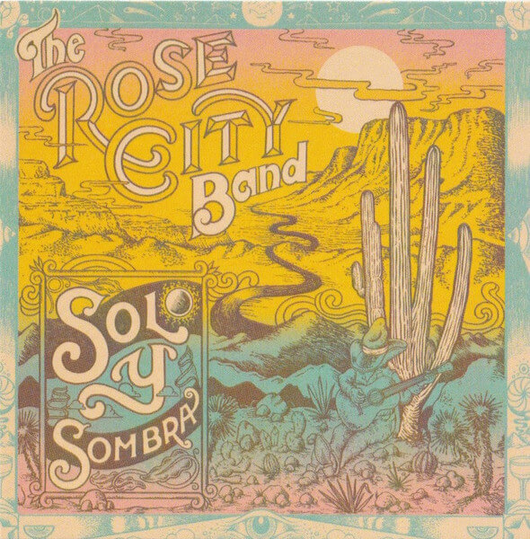 Rose City Band - Sol Y Sombra - Vinyl LP