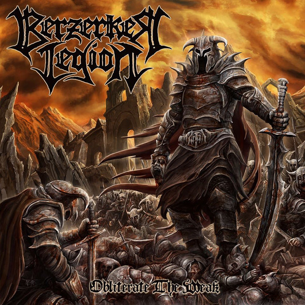 Berzerker Legion - Obliterate The Weak - CD