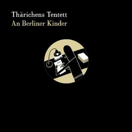 Tharichens Tentett - A Berliner Kinder - CD