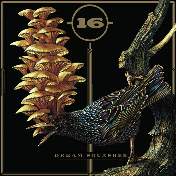 Sixteen - Dream Squasher - CD
