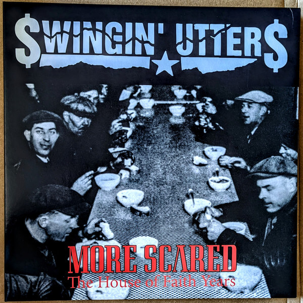 Swingin' Utters - More Scared - Vinyl LP