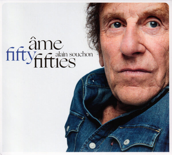 Alain Souchon - Ames Fifties / Nouvelle - CD
