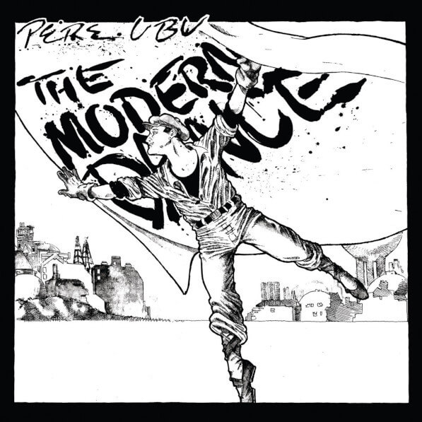 Pere Ubu - Modern Dance - Vinyl LP
