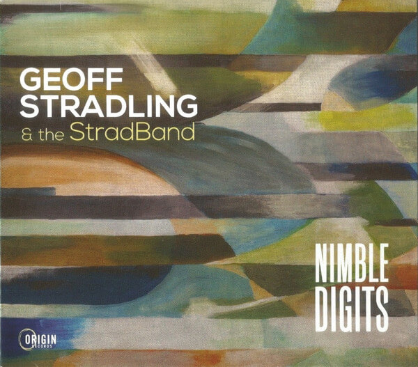 Geoff Stradling & ... - Nimble Digits - CD