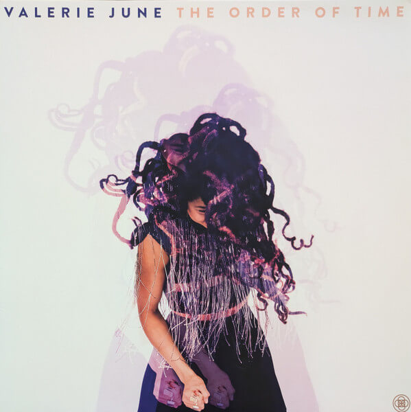Valerie June - The Order Of Time - Vinyl LP