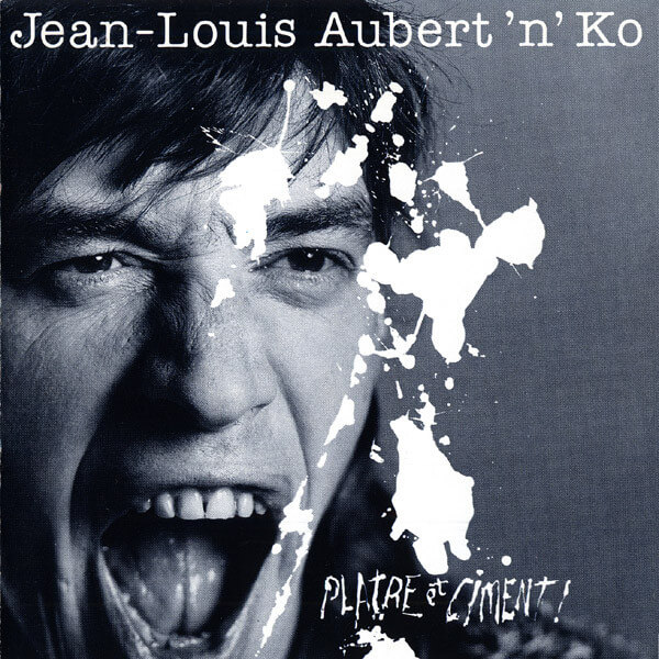 Jean-louis Aubert - Platre Et Ciment - CD