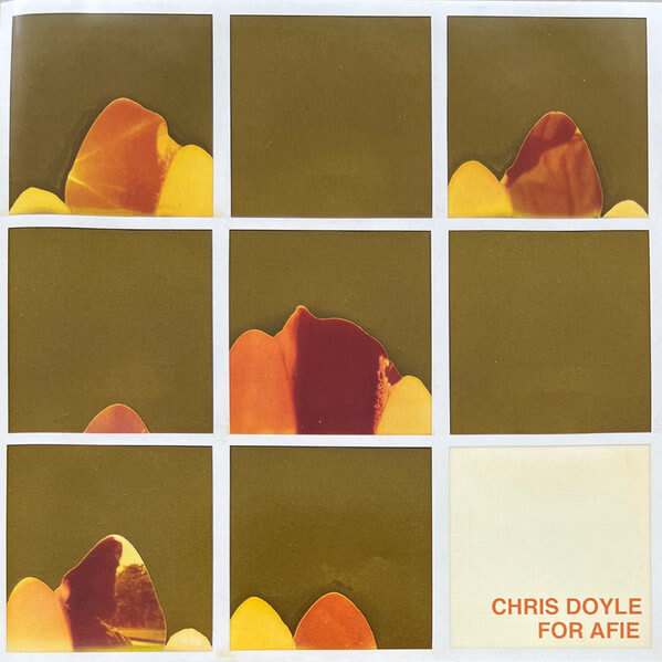 Chris Doyle - For Afie - CD