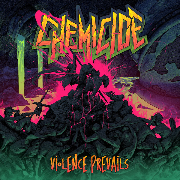 Chemicide - Violence Prevails - CD