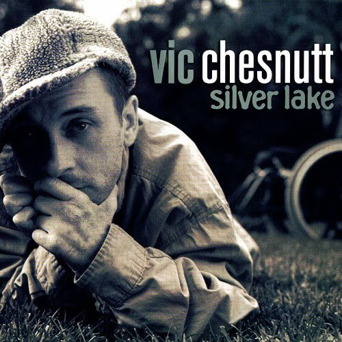 Vic Chesnutt - Silver Lake - Vinyl LP