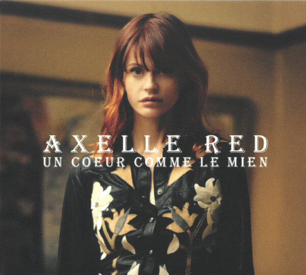Axelle Red - Un Coeur Comme Le Mien - CD