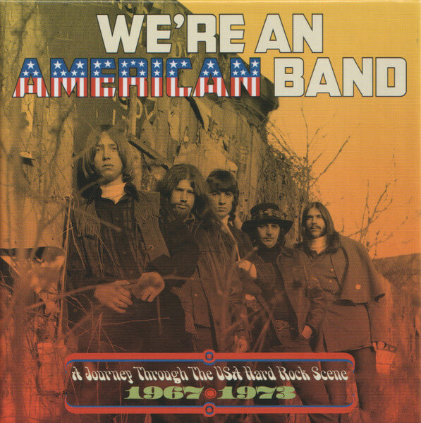 Various - We're An American Band: A Journey Through The Usa Hard Rock Scene 1967-1973 - CD