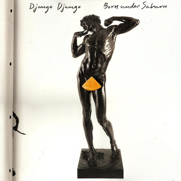Django Django - Born Under Saturn - Vinyl LP