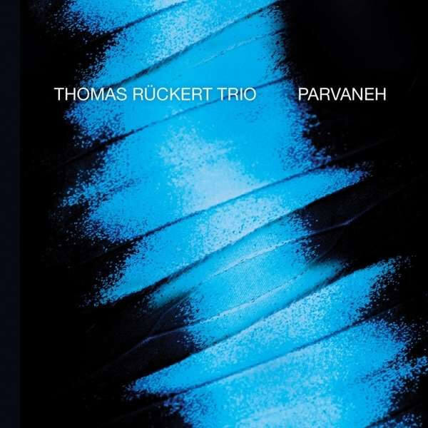 Thomas -trio- Ruckert - Parvaneh - CD