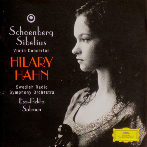Swedish R... Hilary Hahn - Schoenberg: Violin Concerto / Sibelius: Violin Con - CD