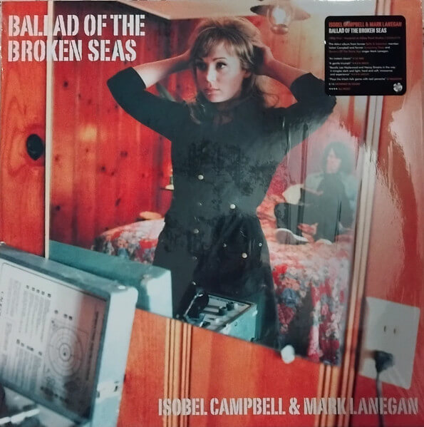 Isobel & Mar... Campbell - Ballad Of The Broken Seas - Vinyl LP