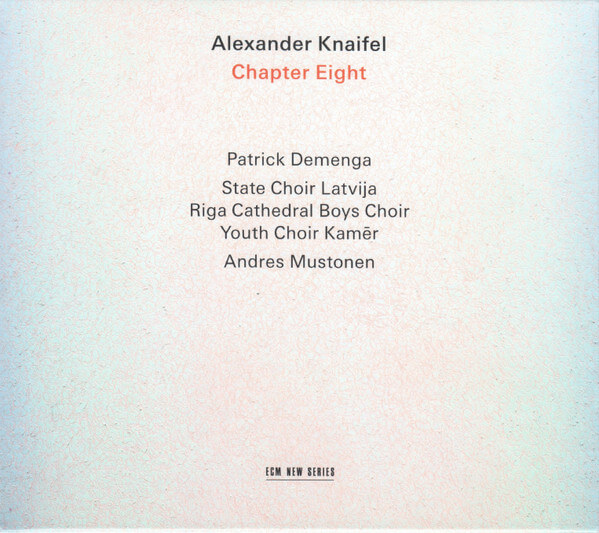 Alexander Knaifel - Chapter Eight - CD