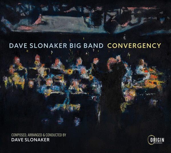 Dave Slonaker Big Band - Convergency - CD