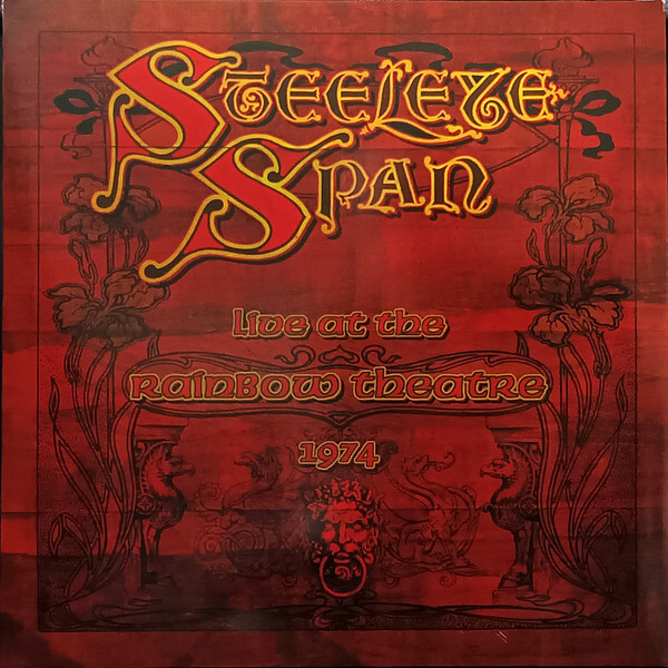 Steeleye Span - Live At The Rainbow Theatre 1974 - Vinyl LP