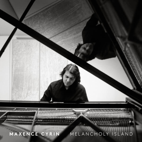 Maxence Cyrin - Melancholy Island - CD