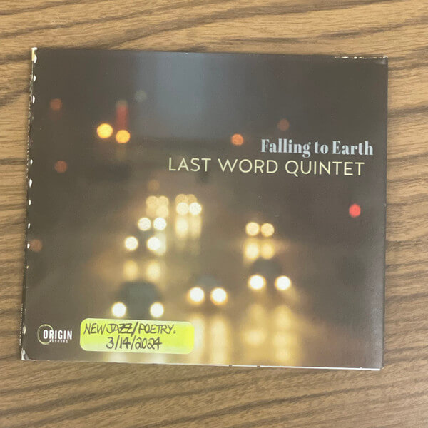 Last Word Quintet - Falling To Earth - CD