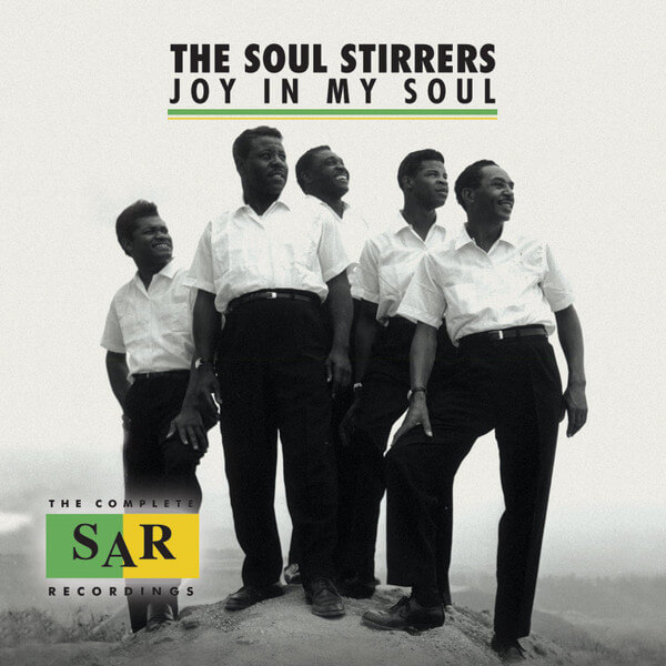 Soul Stirrers - Joy In My Soul: The Complete Sar Recordings - CD