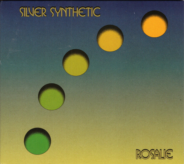 Silver Synthetic - Rosalie - CD