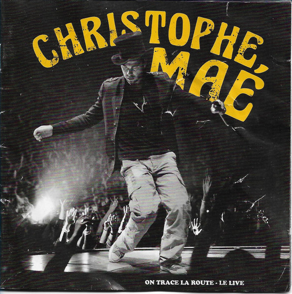 Christophe Mae - On Trace La Route - Le Live - CD