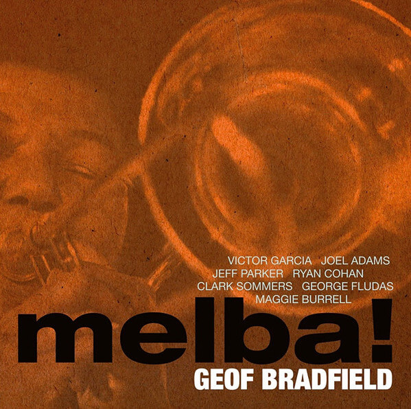 Geof Bradfield - Melba ! - CD
