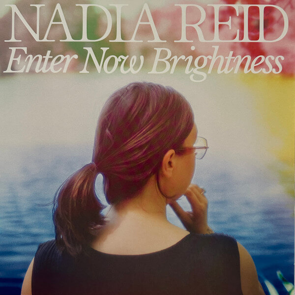Nadia Reid - Enter Now Brightness - Vinyl LP