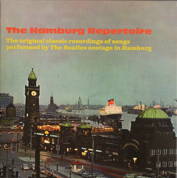 V/a - Hamburg Repertoire - The Original Classic Recordings Of Songs Performed By The Beatles Onstage In Hamburg - CD