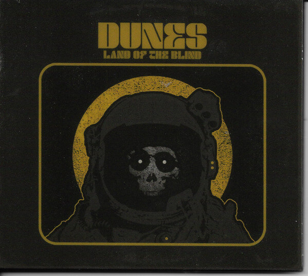 Dunes - Land Of The Blind - CD