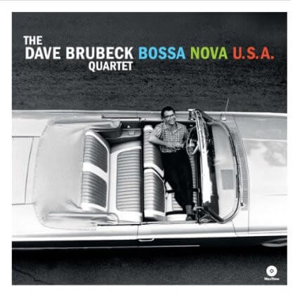 Dave Quartet,... Brubeck - Bossa Nova Usa - Vinyl LP