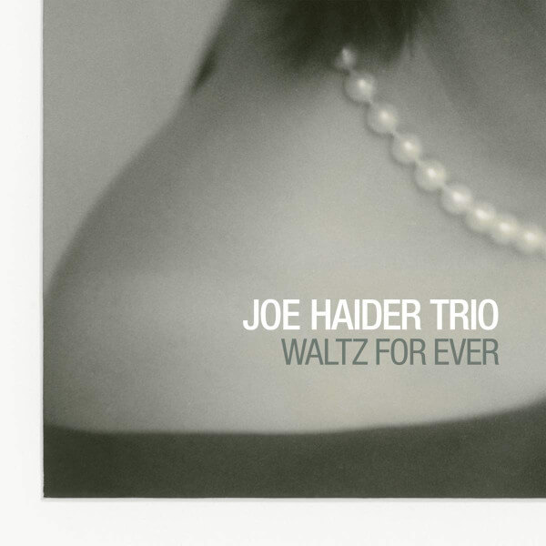 Joe -trio- Haider - Waltz For Ever - CD
