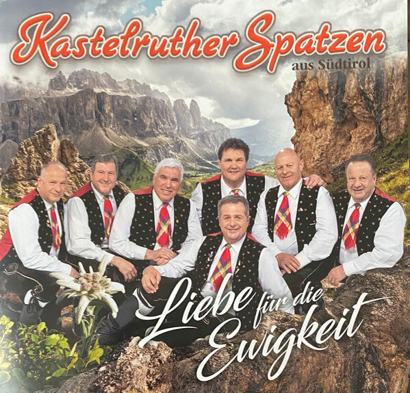 Kastelruther Spatzen - Liebe Fur Die Ewigkeit - CD