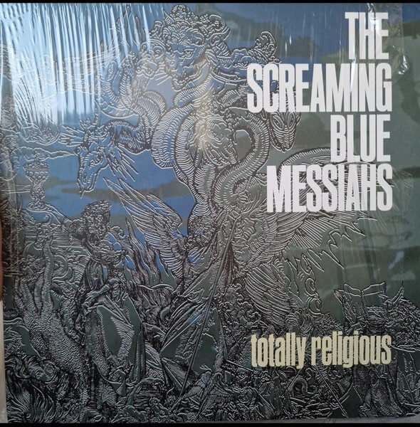 Screaming Blue Messiahs - Totally Religious - Vinyl LP