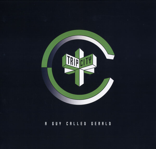 A Guy Called Gerald ‎– Trip City - 12''