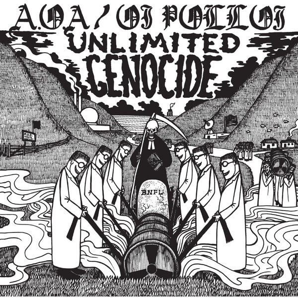 A.O.A / Oi Polloi - Unlimited Genocide - LP