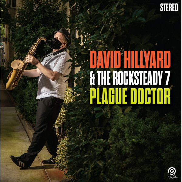 David Hillyard & The Rocksteady 7 - Plague Doctor - LP