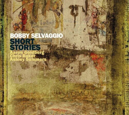 Bobby Selvaggio - Short Stories - CD