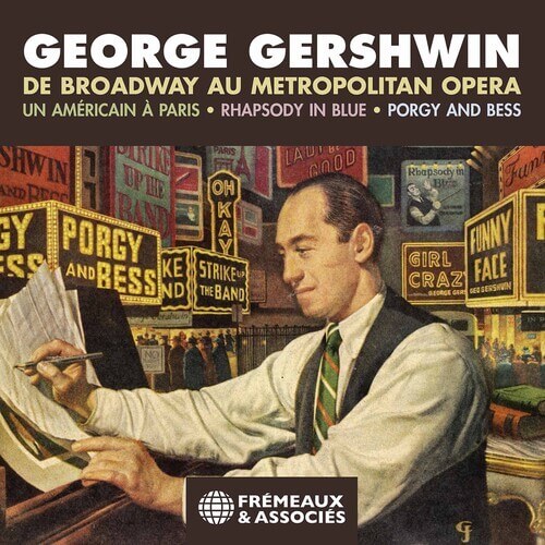 Various - George Gershwin. De Broadway Au Metropolitan Opera - CD