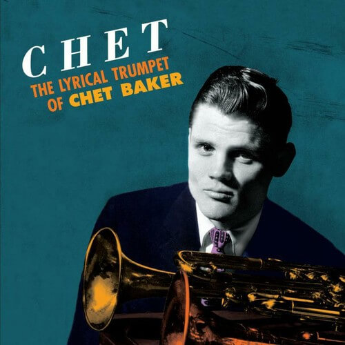 Chet Baker - Chet-the Lyrical Trumpet Of Chet Baker - CD