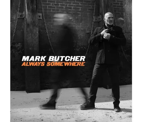 Mark Butcher - Always Somewhere - CD