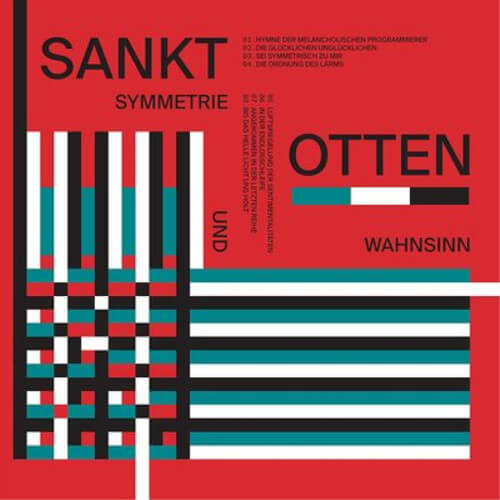 Sankt Otten - Symmetrie Und Wahnsinn - CD