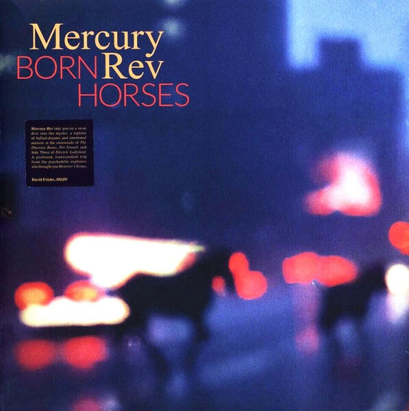 Mercury Rev - Born Horses - Vinyl LP