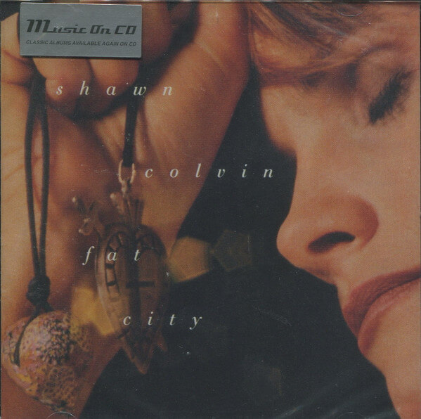 Shawn Colvin - Fat City - CD