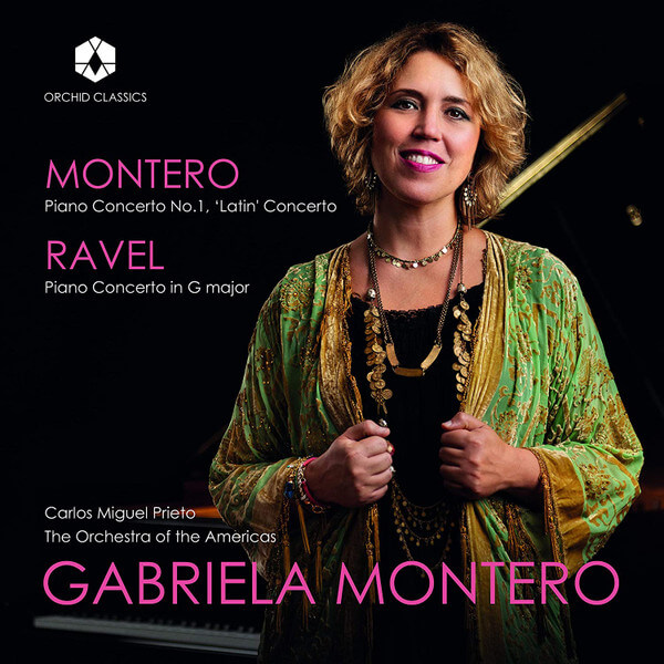 Gabriela Montero - Montero & Ravel: Piano Concertos - CD