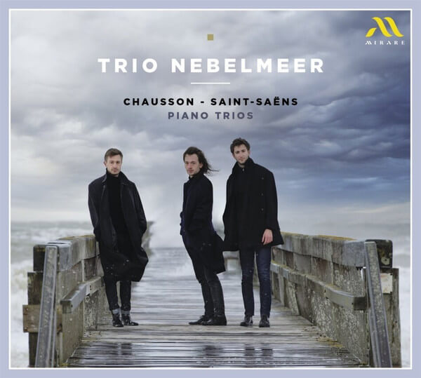 Trio Nebelmeer - Chausson - Saint-saens Piano Trios - CD