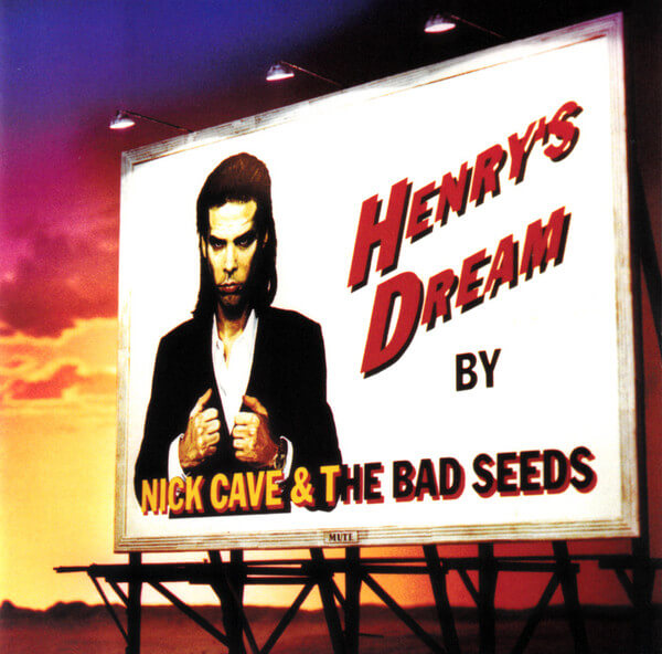 Nick Cave & the Ba... - Henrys Dream - CD