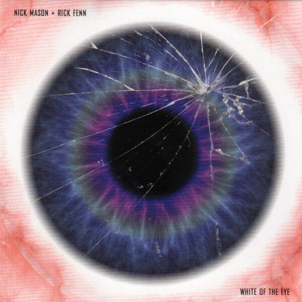 Nick & Rick Fenn Mason - White of the Eye - CD
