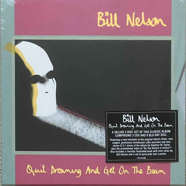Bill Nelson - Quit Dreaming And Get On The Beam - CD